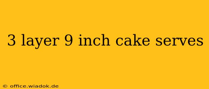 3 layer 9 inch cake serves