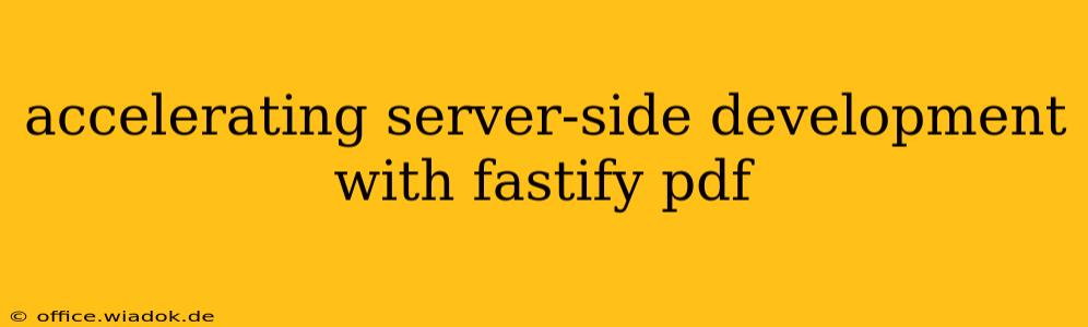 accelerating server-side development with fastify pdf