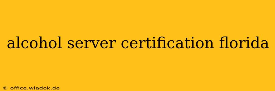 alcohol server certification florida