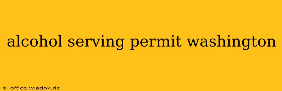 alcohol serving permit washington