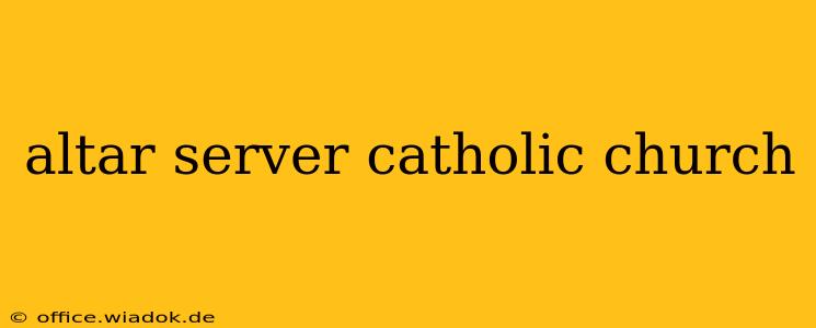 altar server catholic church