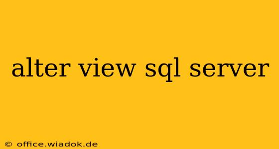 alter view sql server