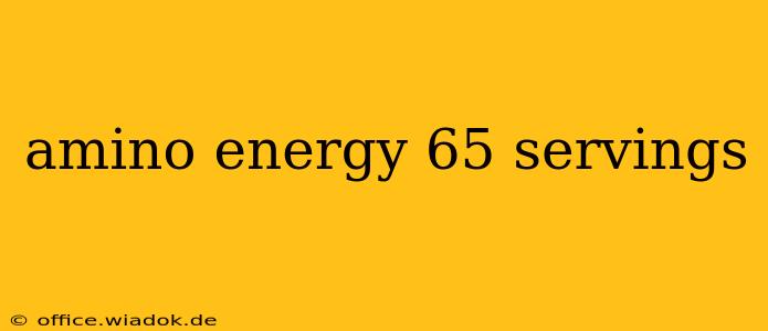 amino energy 65 servings