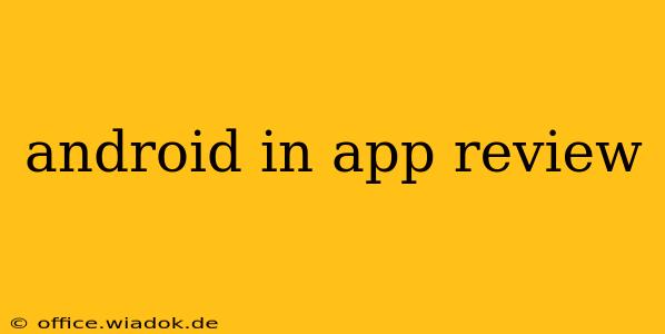 android in app review