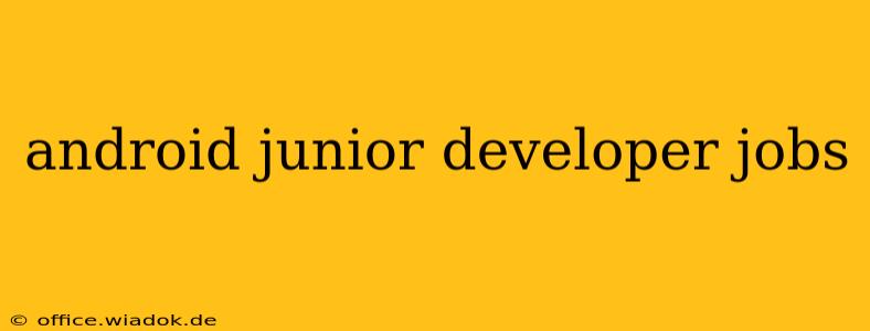 android junior developer jobs