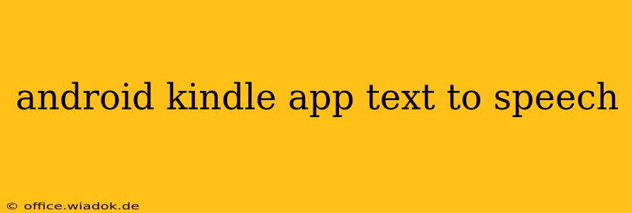 android kindle app text to speech