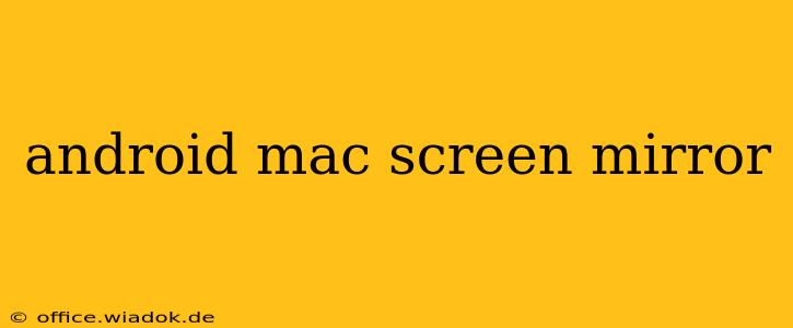 android mac screen mirror