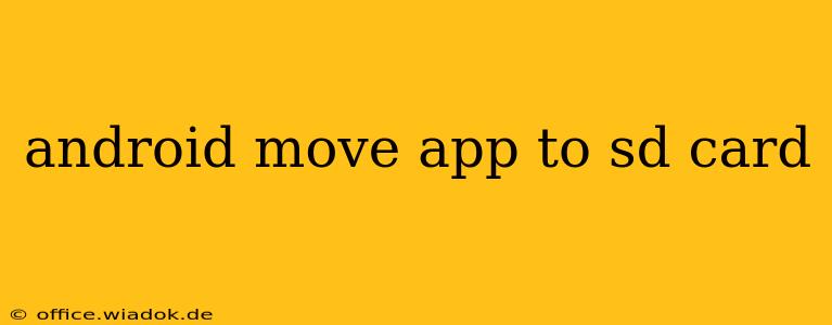 android move app to sd card