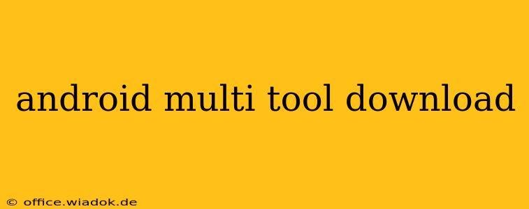 android multi tool download