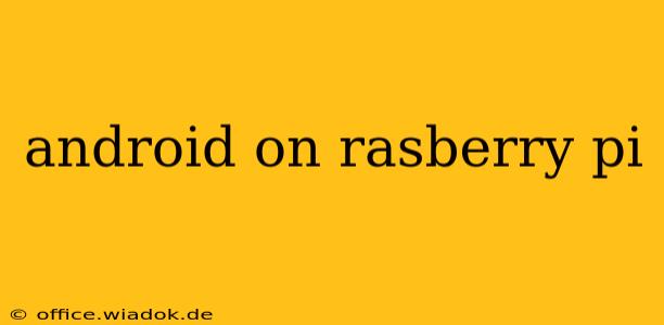 android on rasberry pi