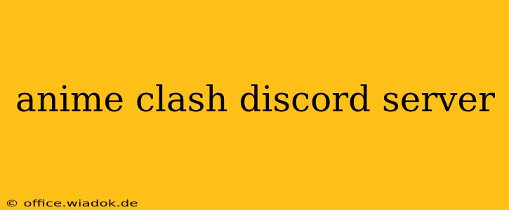 anime clash discord server