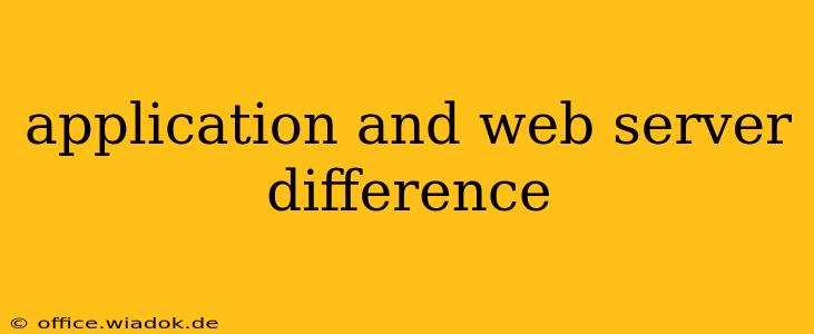 application and web server difference