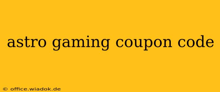 astro gaming coupon code