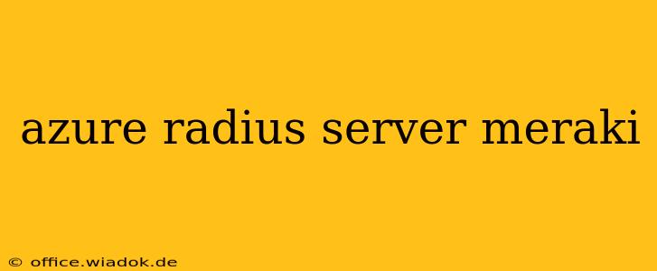 azure radius server meraki