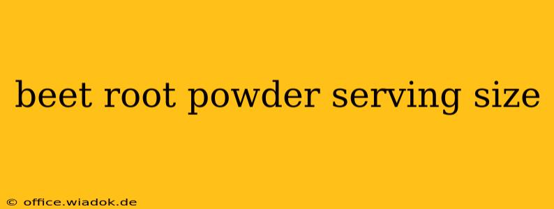 beet root powder serving size