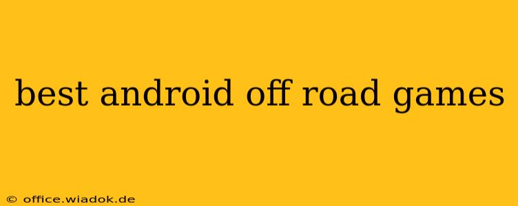 best android off road games