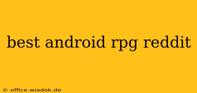 best android rpg reddit