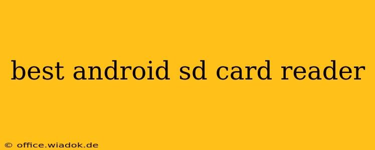 best android sd card reader