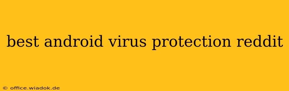 best android virus protection reddit