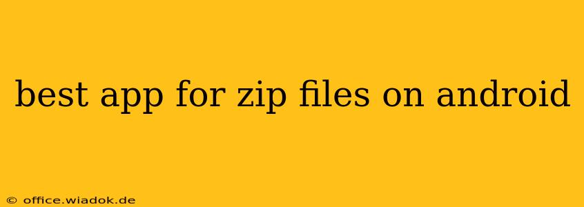 best app for zip files on android