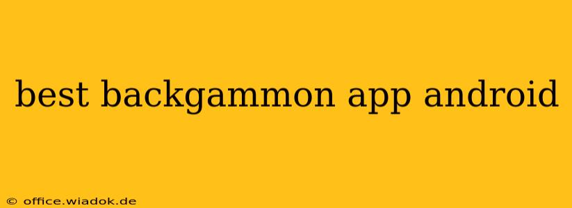 best backgammon app android