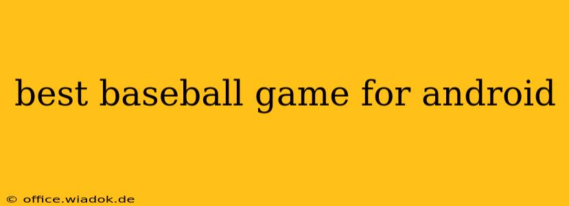 best baseball game for android