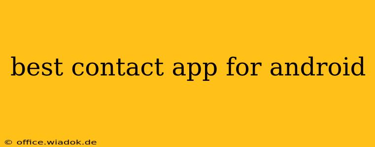 best contact app for android