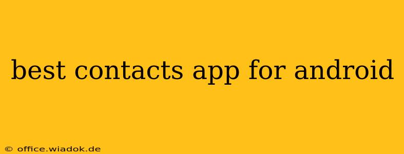 best contacts app for android