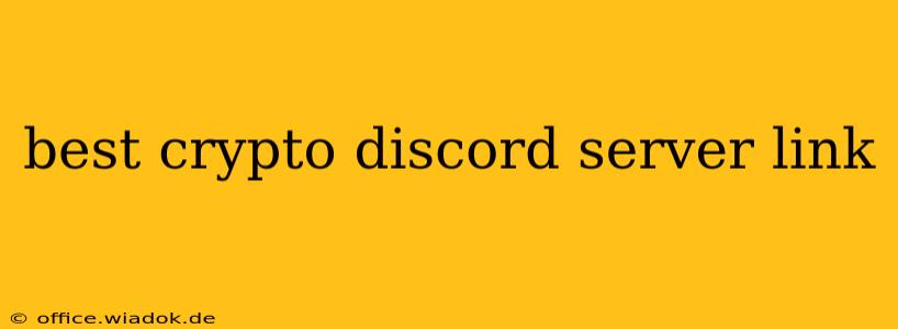 best crypto discord server link