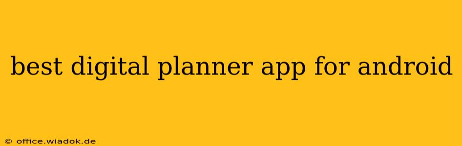 best digital planner app for android