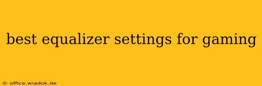 best equalizer settings for gaming