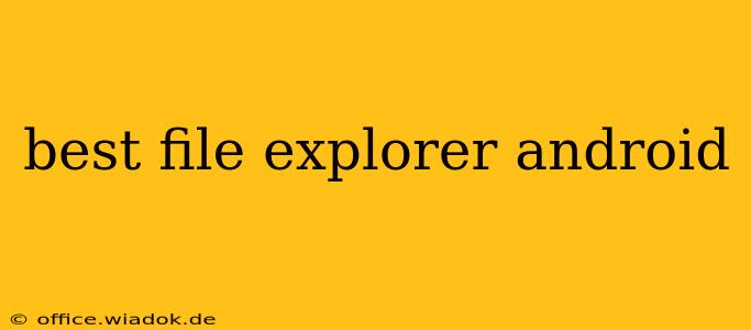 best file explorer android