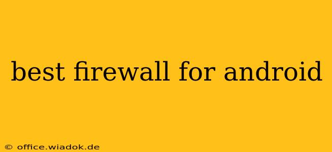 best firewall for android