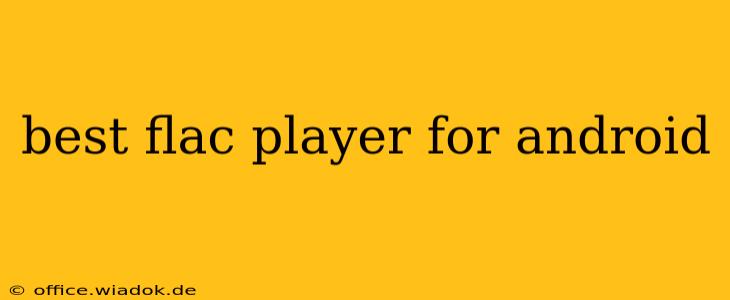 best flac player for android