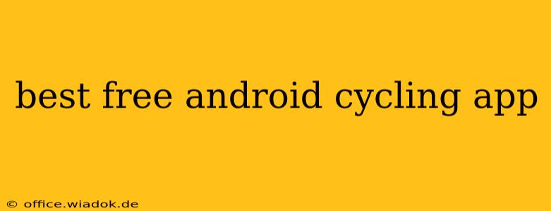 best free android cycling app