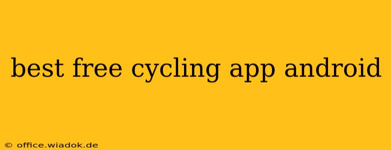 best free cycling app android