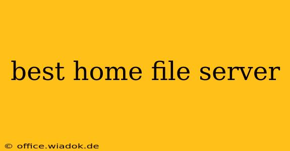 best home file server