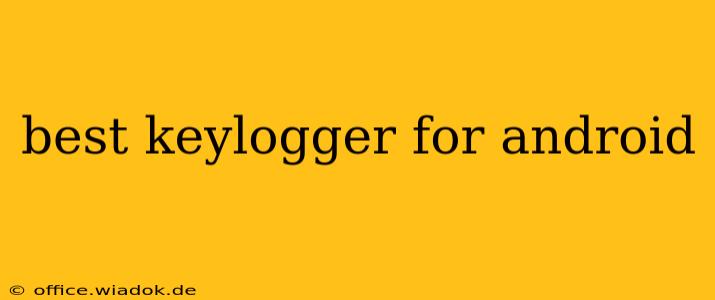 best keylogger for android