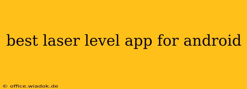 best laser level app for android
