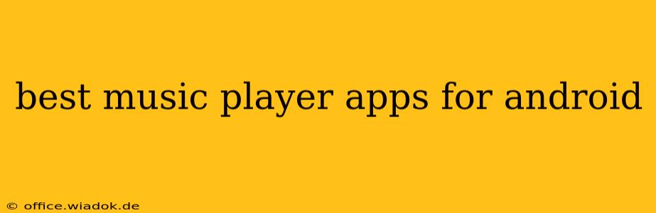 best music player apps for android