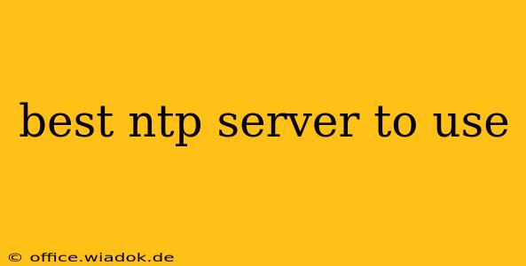 best ntp server to use