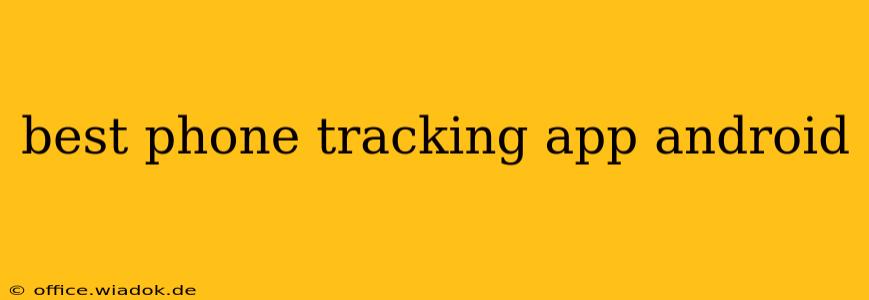 best phone tracking app android