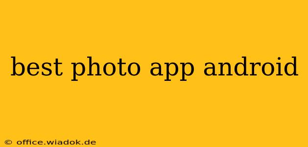 best photo app android