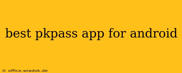 best pkpass app for android