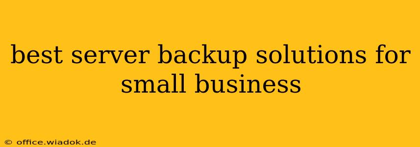 best server backup solutions for small business