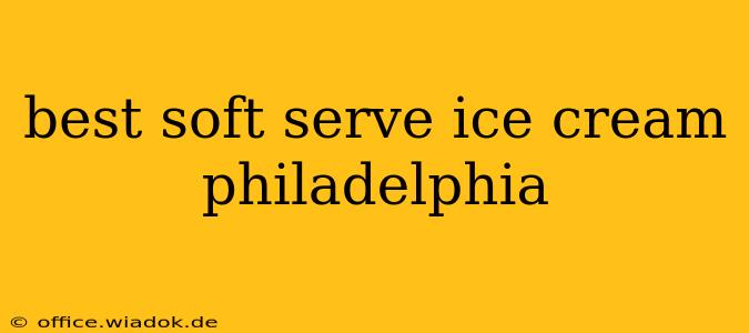 best soft serve ice cream philadelphia