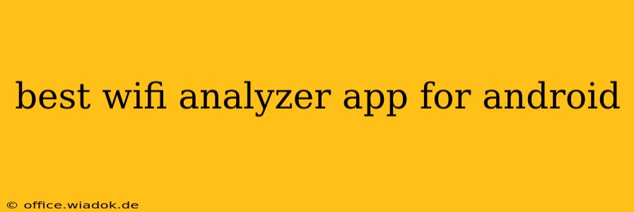 best wifi analyzer app for android