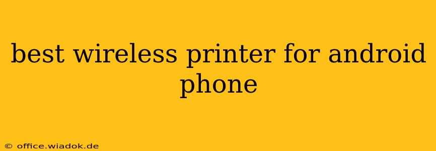 best wireless printer for android phone