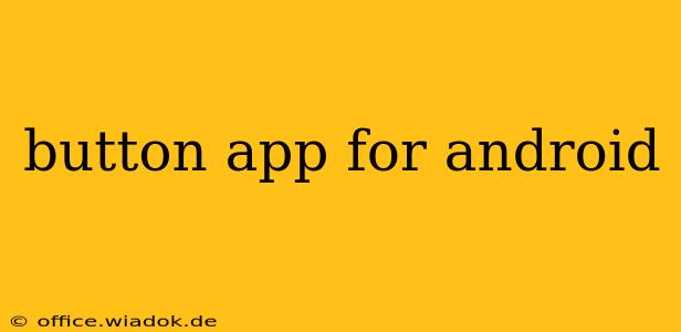 button app for android