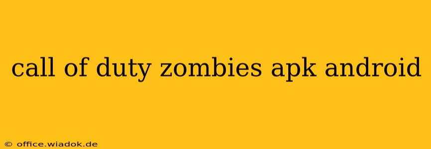 call of duty zombies apk android